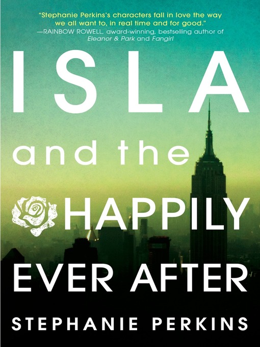 Title details for Isla and the Happily Ever After by Stephanie Perkins - Available